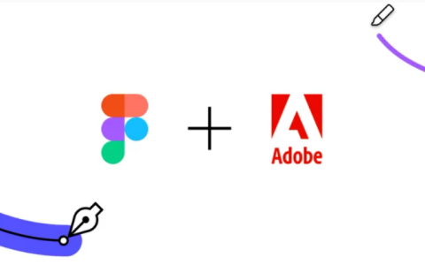 200亿美元收购胎死腹中！Adobe因监管压力放弃联姻Figma
